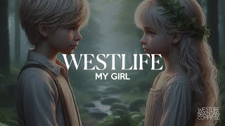 Westlife – My Girl [upl. by Mic]