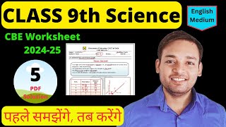 Class 9 Science Worksheet 5 Solution 202425 I CBE worksheet 202425  science Worksheet 5 Class 9 [upl. by Zobe]