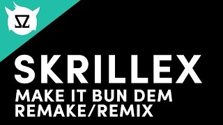 Skrillex feat Damian Jr Gong Marley  Make it Bun Dem Steve Duzz Remake [upl. by Yanej]