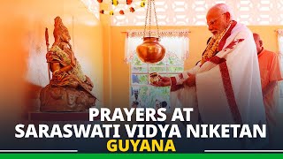 PM Modi offers prayers at Saraswati Vidya Niketan in Guyana [upl. by Igal673]