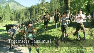 Tegernseer Tanzlmusi  Boarisch tanz ma Siebenhütten [upl. by Arriek]