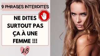 9 phrases à NE PAS DIRE aux femmes [upl. by Zerelda921]