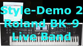 Roland BK9 Style Demo 2 Live Band [upl. by Carmelia]