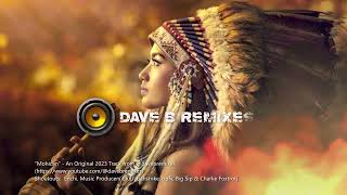 quotMohicanquot  An Original 2023 Track from davebremixes [upl. by Marra]