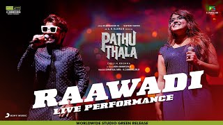 Pathu Thala  Raawadi Live Performance  Silambarasan TR  A R Rahman  Gautham Karthik [upl. by Anih]