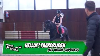 HELLUP Paardrijden met Harrie Smolders  ZAPPSPORT [upl. by Seigler299]