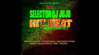 HIT HEAT RIDDIM MIX FULL [upl. by Ever]