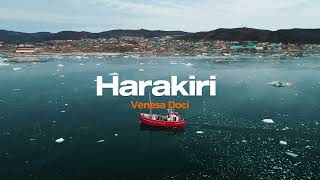 Venesa Doci  Harakiri  Video Background [upl. by Lev]