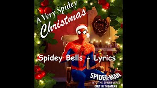 Spidey Bells  Lyrics  Chris Pine 🎄  SpiderMan Into the SpiderVerse OST [upl. by Prue]