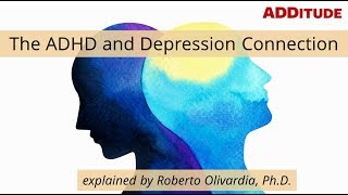 The ADHD and Depression Connection [upl. by Orit708]