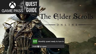 The Elder Scrolls Online Tamriel Unlimited Monthly Xbox Game Pass Quest Guide  Play 1 Hour [upl. by Willing472]