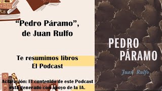 Libro quotPedro Páramoquot de Juan Rulfo RESUMEN [upl. by Akela]