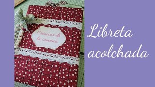 Libreta acolchada [upl. by Eihctir]