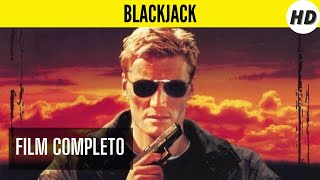 Blackjack  HD  Azione  Film Completo in Italiano [upl. by Dnob]