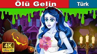 Ölü Gelin  The Corpse Bride in Turkish  TürkiyeFairyTales [upl. by Moira276]