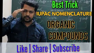 BEST TRICK IUPAC NOMENCLATURE OF ORGANIC COMPOUNDS [upl. by Krista186]