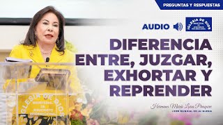 Diferencia entre juzgar exhortar y reprender  Hna María Luisa Piraquive IDMJI [upl. by Lleuqar]