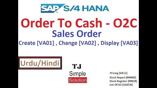 SAPFISDO2C02  Create Sale Order  SAP S4Hana VA01 VA02 VA03 VA05N VK11 UrduHindi [upl. by Perrie]