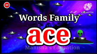 Word Family ace  Aceword Family  Phonics Word Families  Word Bank  ManishasEducation [upl. by Areemas18]