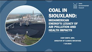 Coal in Siouxland Health Impact Report webinar [upl. by Tilden]