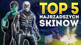 TOP 5 NAJRZADSZYCH SKINÓW w Holm Fortnite [upl. by Colette402]