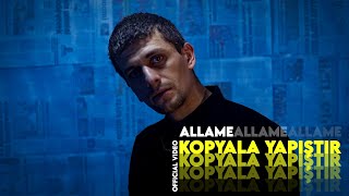 Allame  Kopyala Yapıştır Official Video [upl. by Aihtennek]