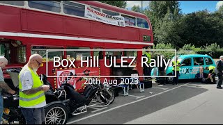 Box Hill  ULEZ rally  Part 1 [upl. by Nilam780]