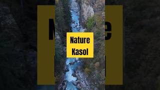 Kasol🛕himachal kasol parvativalley reels viralvideo viralshorts shorts viralshort mountains [upl. by Letisha]