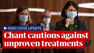 NSW Covid19 update 1288 new cases as Chant cautions against unproven treatments like ivermectin [upl. by Bowlds]