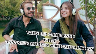 Dananeer Mubeen amp Khushhal Khan  Whisper Challenge  Mohabbat Gumshuda Meri  FUCHSIA [upl. by Candy]