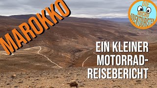 MotorradReisebericht Marokko 2023  Motorcycle Travel Report Morocco 2023 ENG amp GER subtitles [upl. by Lamrert54]