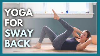 Yoga for Anterior Pelvic Tilt  Low Back Posture Yoga [upl. by Eiryt]