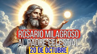 ROSARIO AL PADRE CELESTIAL 20 OCTUBRE [upl. by Aletta30]