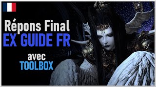 FFXIV Répons Final Défi Ex Guide FR [upl. by Yvaht]