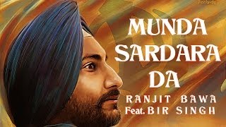 Munda Sardara Da  Ranjit Bawa Feat Harnav Bir Singh  Full HD Song  Panjaab Records [upl. by Pollack803]