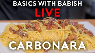 Carbonara  Basics With Babish Live [upl. by Reivazx922]