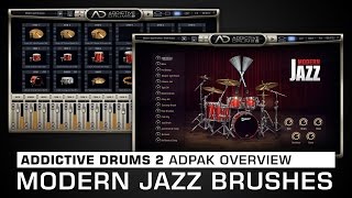 Addictive Drums 2 ADpak Overview Modern Jazz Brushes [upl. by Ayoted]