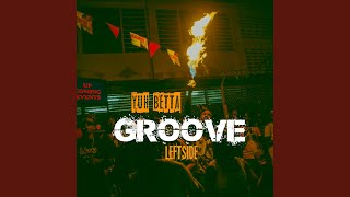 Groove Yuh Betta [upl. by Annatnom]