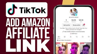 quotHow to Add Amazon Affiliate Link on TikTok 2024 StepbyStep Guidequot [upl. by Gertrude898]