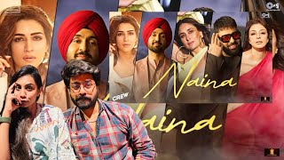 Naina  Crew  Diljit Dosanjh Ft Badshah  Tabu Kareena Kapoor Khan Kriti Sanon  Raj Ranjodh [upl. by Ybab]