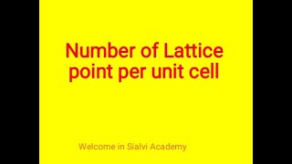 Number of Lattice Point per unit cell and Characteristics of cubic crystal in Urdu [upl. by Bert]