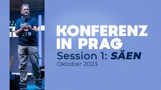 Session 15  quotSÄENquot  Konferenz Prag Oktober 2023 [upl. by Evante]