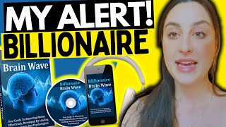 BILLIONAIRE BRAIN WAVE ❌MY ALERT❌ Billionaire Brain Wave Reviews  Billionaire Brain Wave audio [upl. by Gus]