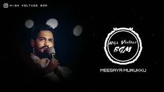 Meesaya Murukku  High Voltage BGM  HipHop Tamizha [upl. by Arakihc]