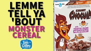 Lemme Tell Ya Bout Monster Cereal [upl. by Velvet15]