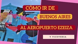 🇦🇷Cómo LLEGAR al AEROPUERTO DE EZEIZA y cómo es POR DENTRO [upl. by Ttekcirc145]