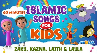 Islamic Songs For Kids  60 Minutes  Zaky Kazwa Laith amp Layla [upl. by Sarid471]