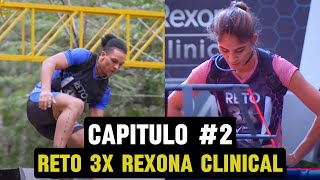 CAPITULO 2 RETO 3X REXONA BY DESAFIO XX [upl. by Noedig]