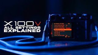 Fujifilm X100V  VI  Ultimate Setup Guide [upl. by Turmel]