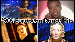 Top 90s European Dance Hits [upl. by Vatsug]